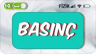 10.Sınıf Fizik Basınç | Taktikli Konu Anlatımı #2023