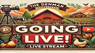 The Denman's Are Going Live - 6pm CST