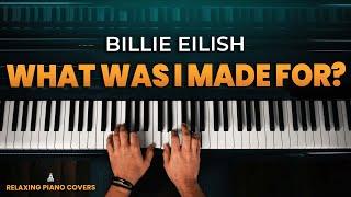 Billie Eilish - What Was I Made For? (Piano Cover with SHEET MUSIC)