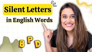 SILENT LETTERS in English Words Explained [PDF included]