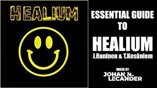 [Acid Techno] Essential Guide To Healium (J.Raninen & T.Kesäniemi) - DJ Mix by Johan N. Lecander