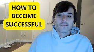 Martin Shkreli Explains How To Become Successful