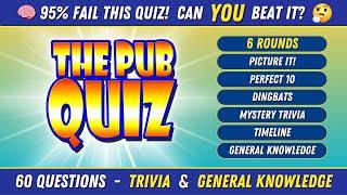 60 Epic PUB QUIZ TRIVIA Questions - Who Will Pass The Test?