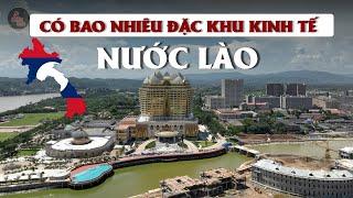 TẠI SAO LÀO XÂY NHIỀU ĐẶC KHU KINH TẾ - THAM VỌNG THỰC SỰ LÀ GÌ