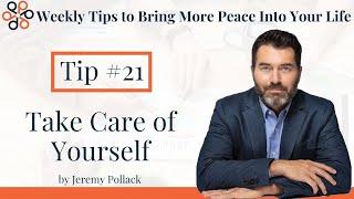 To Help Resolve Conflict, Take Care of Yourself by Dr. Jeremy Pollack, Workplace Conflict Specialist