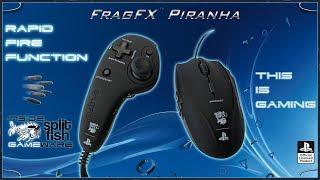 RAPID FIRE FUNCTIONS [ENGLISH] - SUPPORT VIDEO FRAGFX PIRANHA PS4 - SPLITFISH GAMEWARE