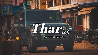 Thar  Lofi version [Slowed & reverb] || Prashant Lofi