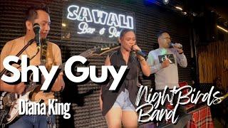 Shy Guy - Diana King | Maddy VD | NightBirds