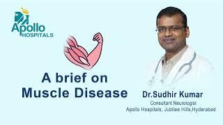 Weakness of Muscles | Dr. Sudhir Kumar | Apollo Hospitals |