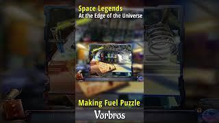 Let's Play - Space Legends - At the Edge of the Universe - Making Fuel Puzzle