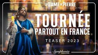 TEASER 2023 - La Dame de Pierre dans toute la France