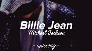 Michael Jackson - Billie Jean (Lyrics)