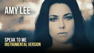 Amy Lee (Evanescence) - Speak to Me (Instrumental)