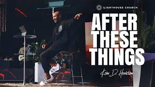 After These Things | Not Your Typical | Keion Henderson TV