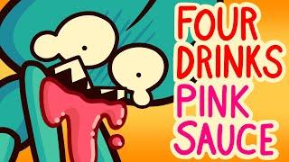 FOUR DRINKS PINK SAUCE