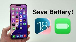 How to Save a TON of Battery in iOS 18!