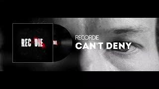 RECORDIE - Can`t Deny