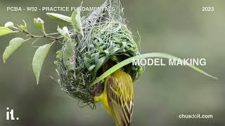 MODEL MAKING (W02) - Protocol of Creation for Bamboo Architecture