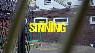 Why S x JIMBAY - Sinning (Music Video) #BIRMINGHAM