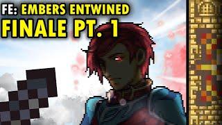 Ashes to Ashes | Fire Emblem: Embers Entwined Finale Pt. 1