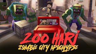 200 Hari City Apocalypse (Final)