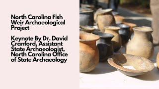 Conference Keynote: North Carolina Fish Weir Archaeological Project