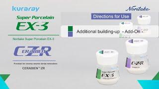 Kuraray Noritake Dental EX 3 & CZR ADD ON: Elevate Your Dental Practice