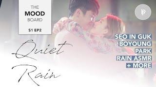 The Best Rainy Day Entertainment!  Seo In Guk, Boyoung Park, + More | The Mood Board S1Ep2