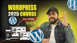 How to Make  a WordPress Website | WordPress Course 2025 |  Learn the Basics for WordPress 2025