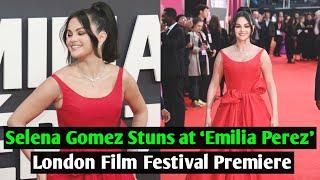 Selena Gomez Stuns at ‘Emilia Perez’ London Film Festival Premiere