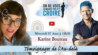 KARINE BOUTEAU : Témoignages de l'au-delà