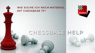 Wie suche ich Material mit ChessBase 17? - ChessBase Help