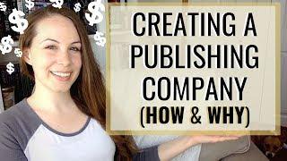 How (and Why) to Start Your Own Publishing Company | Author Business, Taxes, ISBNs, and more!