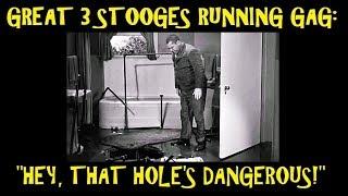 Great 3 Stooges Running Gag: "Hey, That Hole's Dangerous!"