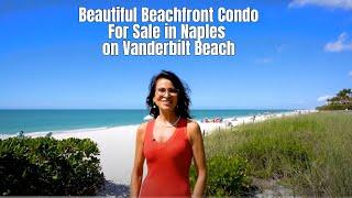 Beautiful Beachfront Condo For Sale in Naples on Vanderbilt Beach [WATCH]