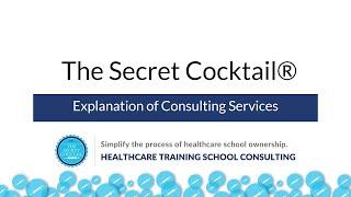 How can you work with The Secret Cocktail to Get Your Healthcare Training School Approved?