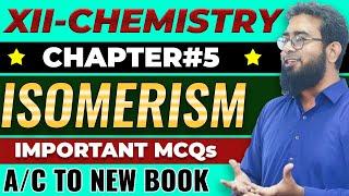 Isomerism MCQs | CH#5 | XII-Chemistry | Introduction to Hydrocarbons