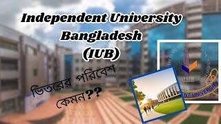 Independent University Bangladesh IUB inside environment