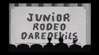 MST3K - Junior Rodeo Daredevils