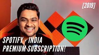 Spotify - India Premium Subscription! [2019]