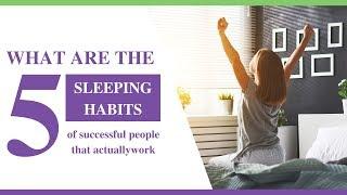 What are the sleeping habits of successful people ? |  Top 5 sleeping habits that work