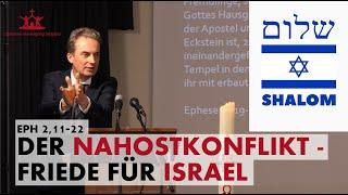 Der Nahostkonflikt - Friede für Israel und die Völker | Johann Hesse | 20. So.n.Trin.