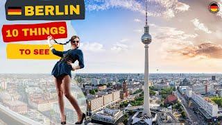 What to do and see in BERLIN | 10 things to see and do!