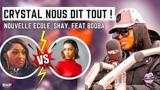 Crystal nous dit tout ! Nouvelle école, Shay, un feat avec Booba ?