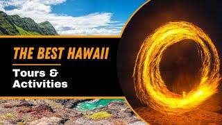 Best Hawaii Tours and Activities