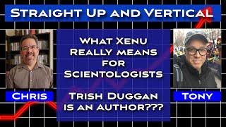 What Xenu Really Means for Scientologists - Straight Up and Vertical