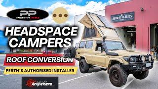 Troopy Roof Conversion | Perth's Headspace Campers Installer