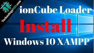 How To Install ionCube Loader Wizard On Windows 10 XAMPP