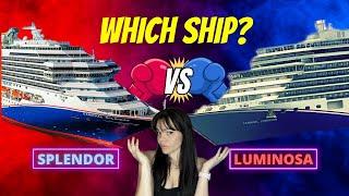 Carnival Splendor vs Luminosa Cruise Ships