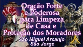 Oração Forte e Poderosa para Limpeza de Casa e Proteção dos Moradores